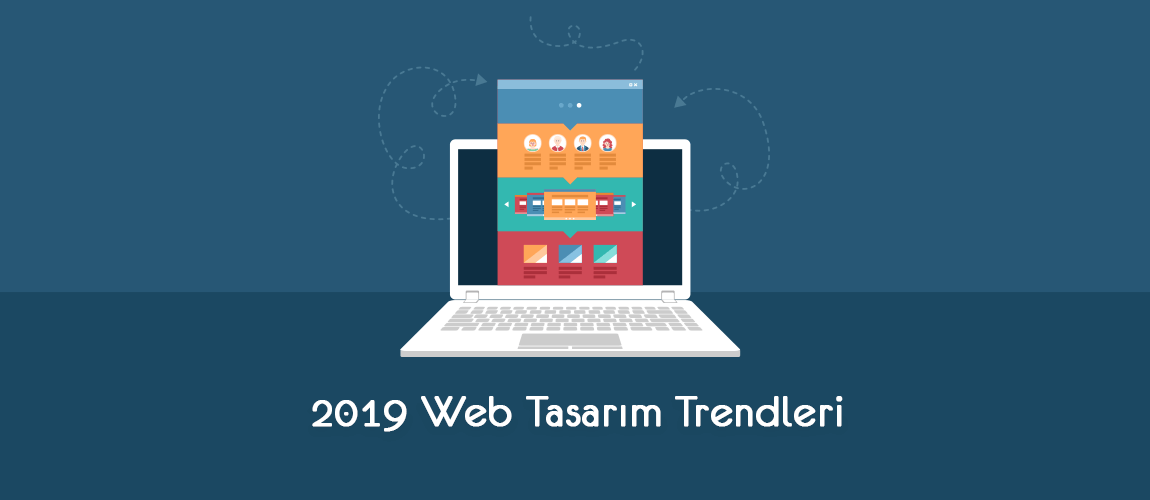 2019 Web Tasarım Trendleri