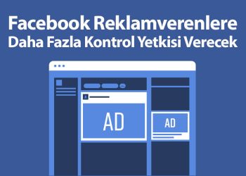 Facebook Reklamverenlere Daha Fazla Kontrol Yetkisi Verecek