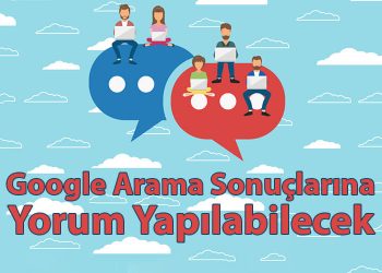 Google Arama Sonuçlarına Yorum Yapılabilecek - SERP