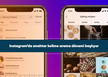 Instagram'da anahtar kelime arama dönemi başlıyor