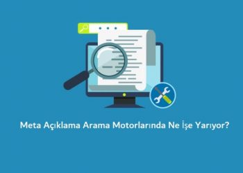 Meta Açıklama Arama Motorlarında Ne İşe Yarıyor?