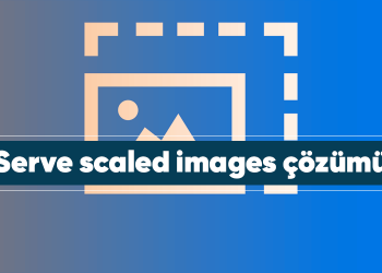 Serve scaled images çözümü