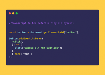 addEventListener bir kez çalıştırma?